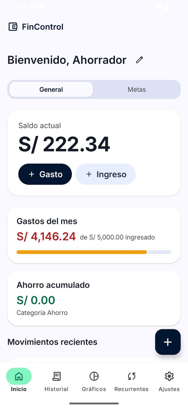 Pantalla de inicio de FinControl: saldo del mes, gasto contra ingreso y los movimientos recientes.